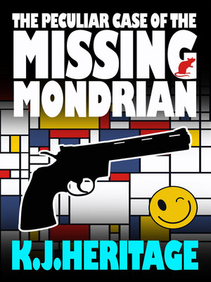 cover image of The Peculiar Case of the Missing Mondrian